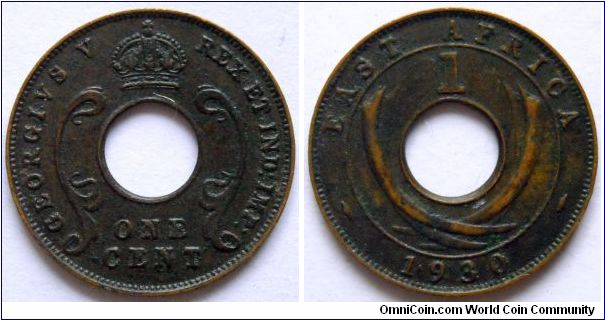 1 cent.
1930, East Africa. King George V