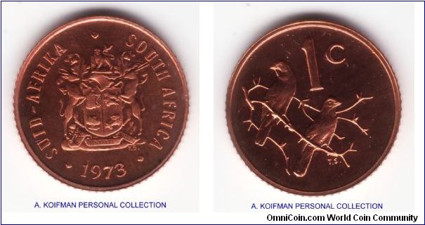 KM-82, 1973 South Africa cent in proof; bronze, reeded edge; nice one as well, mintage 11,000 in proof