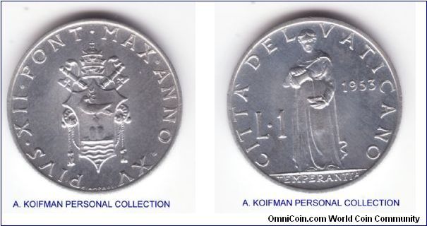 KM-49.1, 1953 Vatican /XV year of Pius XII Vatican lira; aluminum, plain edge; well preserved uncirculated, more common year.