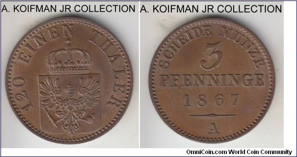 KM-482, 1867 Prussia 3 pfennig, Berlin mint (A mint mark); copper, plain edge; Wilhelm I, nice mostly brown uncirculated specimen.