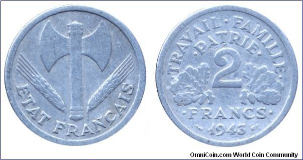 Vichy French State, 2 francs, 1943, Al, 27mm, 2.27g.                                                                                                                                                                                                                                                                                                                                                                                                                                                                