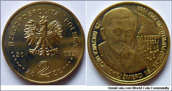2 zlote.
2009, 25th Anniversary of the Death of Priest Jerzy Popieluszko.
Metal Nordic Gold.
Weight 8,15g.
Diameter 27mm.
Mintage 1,500,000 units.