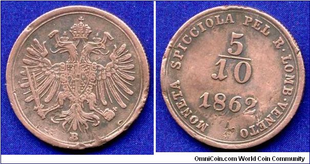 5/10 centesimi.
Austrian Lombardia & Venetia.
Franc Ioseph I (1848-1916).
'B'- Kremnitz mint.


Cu.