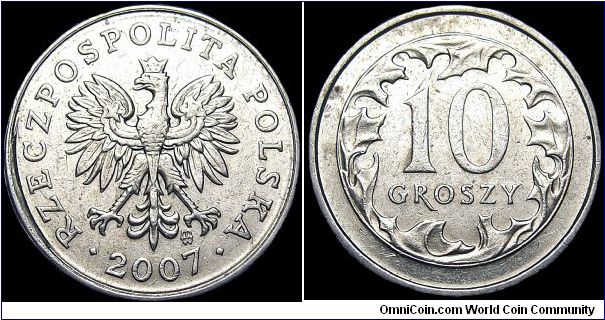 Poland - 10 Groszy - 2007 - Weight 2,51 gr - Copper / Nickel - Size 16,5 mm - President / Lech Kaczynski (2005-) - Minted in Warsaw / Poland - Edge : Alterately smooth and serrared - Reference Y# 279 (1990-)