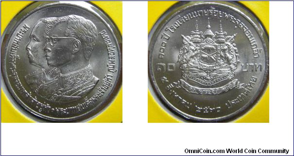 Y# 189 10 BAHT
Nickel, 32 mm. Ruler: Bhumipol Adulyadej (Rama IX) Subject:
Chulachomklao Royal Military Academy August 5