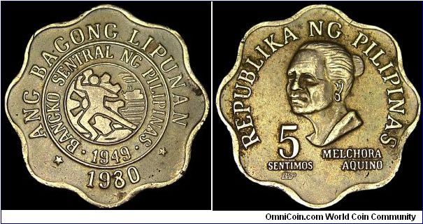 Philippines - 5 Sentimos - 1980 - Weight 2,4 gr - Brass - Size 19,0 mm - President / Ferdinand Marcos (1965-1986) - Reverse / Melchora Aquino de Ramos (Filipino revolutionary 1812-1919) - Mintage 111 339 000 - Shape : Scalloped - Edge : Plain - Mintmark : BSP Bangco Sentral Pilipinas - Reference KM# 225 (1979-82)