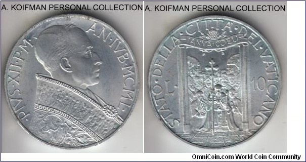 KM-47, 1950 Vatican /XII year of Pius XII 10 lire; aluminum, lettered edge; Holy year, procession through Holy Year door, mintage 60,000, unirculated but some aluminum corrosion started showing up, at the edge mostly.