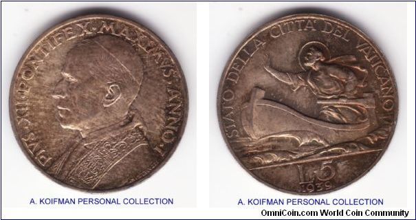 KM-28, 1939 Vatican/ Year I of Pius XII 5 lire; silver, lettered edge; uncirculated but unusually toned, heavy although much nicer to a naked eye, lots of luster under toning, mintage 100,000.