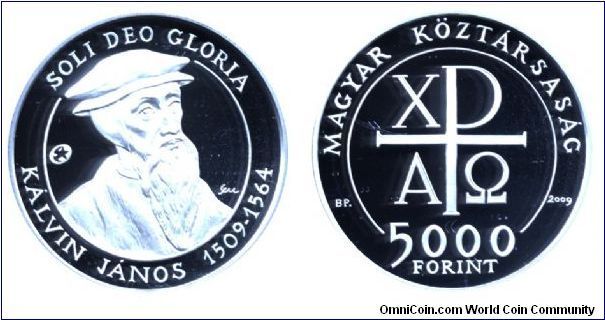 Hungary, 5000 forint, 1999, Ag, 38.61mm, 31.41g, MM: BP. 500th Anniversary of the Birth of John Calvin (1509-1564).                                                                                                                                                                                                                                                                                                                                                                                                 