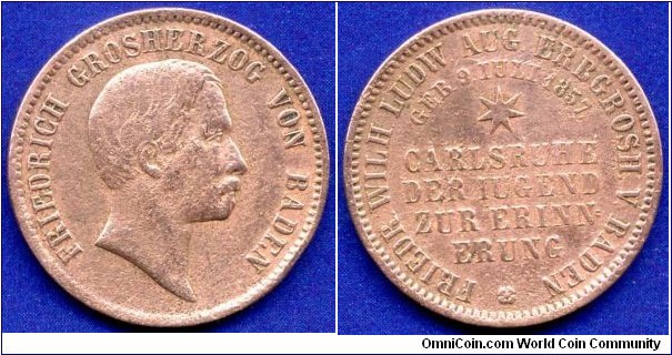 Gedenkkreuzer (1 kreuzer).
Duchy of Baden.
Birth of Heir, 9 July 1857.
Mintage 12,000 units.


Cu.