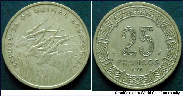 25 francos.
1985, Equatorial Guinea joins to CFA in 1985