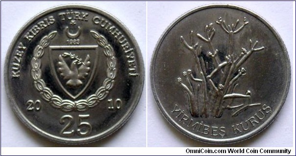 25 kurush.
2010, Northern Cyprus - Turkish Zone.