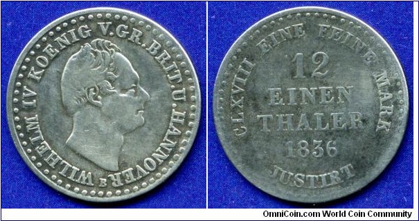 1/12 Thaler (Doppelgroschen).
Kingdom of Hannover.
Wilhelm (William) IV (1830-1837), King of Britan, Hibermia & Hannover.
*B* Hannover mint.


Ag520f. 2,67gr.