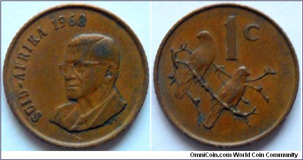 1 cent.
1968, President Charles Robberts Swart