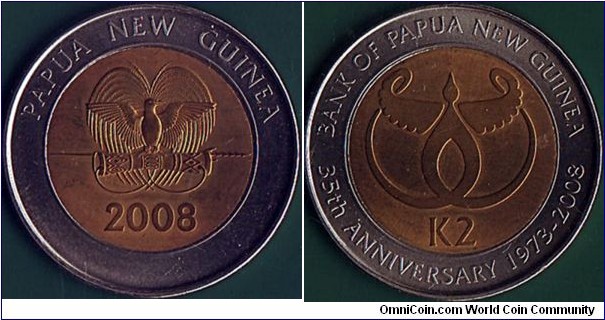 Papua New Guinea 2008 2 Kina.

35 Years of the Bank of Papua New Guinea.

This is Papua New Guinea's first bimetallic coin.