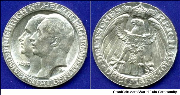 3 Mark.
German Empire.
Prussia.
100 th anniversary of the Berlin University.
*A* - Berlin mint.
Mintage 200,000 units.


Ag900f. 16,66gr.