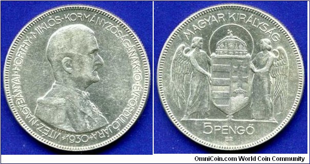 5 Pengö.
Kingdom of Hungary.
Miklosh Horti.
*BP*- Budapesht mint.
Mintage 3,650,000 units.


Ag640f. 25,0gr.