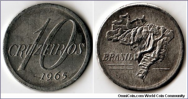 KM#572,  Brazil, Ten, Cruzeiros,  1965, 	Aluminum, 	Minted only in 1965,  coincrazy2010