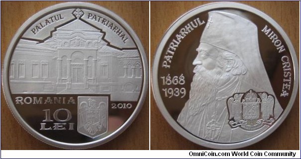 10 Lei - Patriarchs of Romania - Miron Cristea - 31.1 g Ag .999 Proof - mintage 1,000