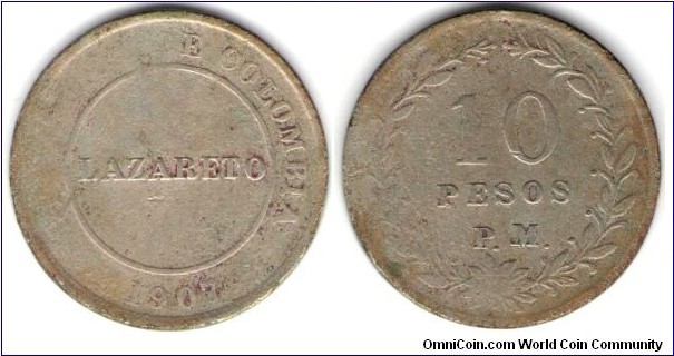COLOMBIA LAZARETO 10 PESOS 1907-SCARCE-SOLD