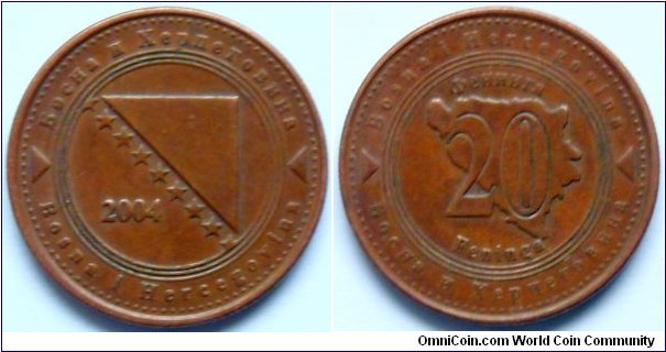 20 feninga.
2004, Bosnia and Herzegovina