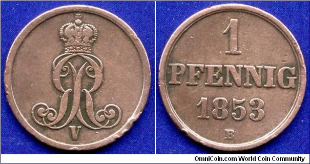 1 pfennig.
Kingdom of Hannover.
Georg V (1851-1866).
*B*- Hannover mint.


Cu.