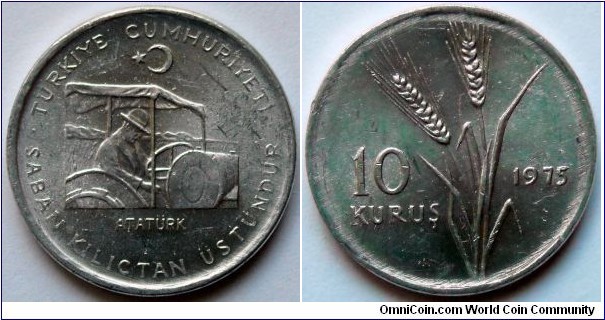 10 kurus.
1975, F.A.O. issue.
Aluminum. Weight; 1,03g. Diameter; 21mm. Plain edge.
Mintage; 1.000.000 units.
