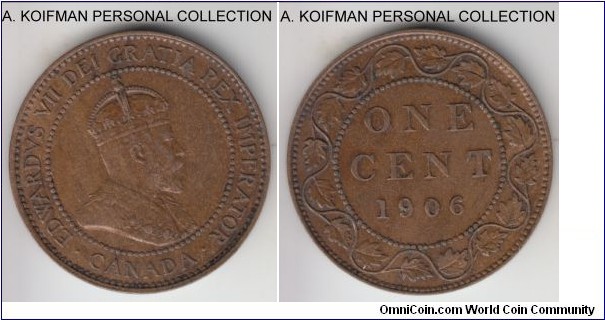 KM-8, 1906 Canada cent; bronze, plain edge; Edward VII, good extra fine but lackquered.