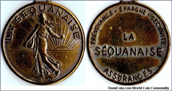 silvered bronze medalet issued for La Sequanaise, one of France's assurance groups.
