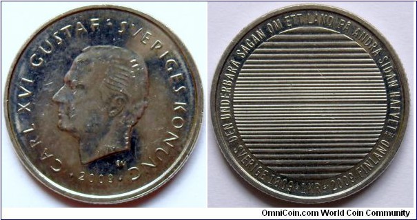 1 krona.
2009, 200th Anniversary of the separation of Finland from Sweden.
Cu-ni. Weight; 7g.
Diameter; 25mm. Reeded edge. Design;
Ernst Nordin / Annie Winblad Jakubowski.
Mint Helsinki-Vantaa. Finland. Mintage; 40.000.000 units.