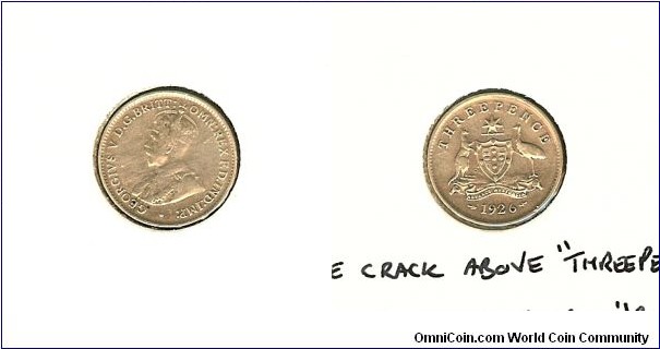 1926 Threepence. die crack through THREEPEN & die crack through REX (obverse)