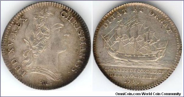 silver jeton minted for La Rochelle Chambre de Commerce in 1754. Obverse bust of Louis XV /  reverse, sailing ship