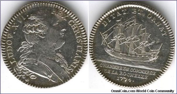 silver jeton minted for La Rochelle Chambre de Commerce in 1774.
Obverse bust of Louis XVI /  reverse, sailing ship