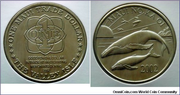 Maui Trade Dollar.
2002, Whales.