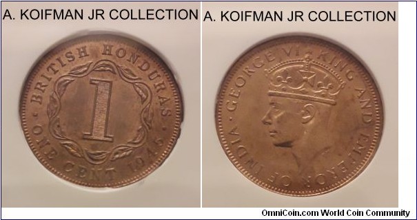 KM-21, 1945 British Honduras cent; bronze, plain edge; George VI, scarce in high grades, NGC graded MS 65 RB.