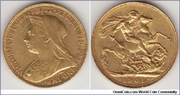 Sir Thomas Brock's obverse introduced in 1893 showed the veiled crowned bust of Victoria wearing the ribbon and star of the Garter. The Queens titles were expanded to include IND:IMP referring to the title Empress of India conferred in 1876. It seems considerable ingenuity was required to fit the lengthy inscription around the Queen's not inconsiderable bosom. This type of obverse used only the St George reverse. Another branch of Royal Mint was established in Perth, Australia and started the production of sovereigns in 1899. During this time the policy of 'continuous recoinage' was instituted, meaning that worn and damaged coins were automatically withdrawn and used to make new coins. Hence the higher mintages than previous times.
Coin Type:Australia Minted , 1 Sovereign 1901
Weight : 7.9881g.Fineness:0.916,Diameter :22.05 mm 
Edge Lettering : reeded
Obverse : Older veiled Head of Victoria , left .Title VICTORIA DEI GRA BRITT REGINA FID DEF IND IMP .
Reverse : Features the mythical Saint George on horseback slaying the Dragon , designed by the brilliant Italian engraver Benedetto Pistrucci . The date , mintmark M and the initials BP (Benedetto PISTRUCCI 1783-1855)appear underneath the horse.	
