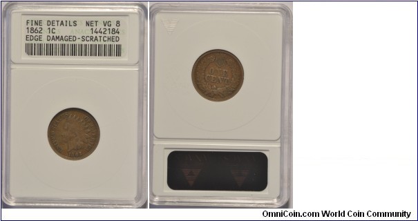 1862 Indian Head Cent edge damaged/scratched VG8 (fine details) ANACs