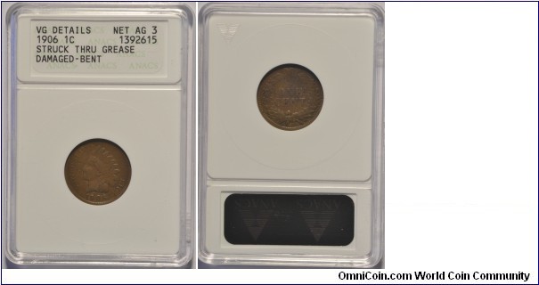 Indian Head Cent - struck thru grease and bent AG3 net grade - certified by ANACs