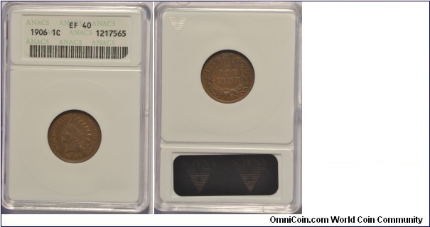 Indian Head Cent 1906 EF40 - certified by ANACs