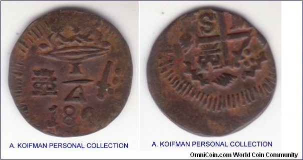 KM-B4, 1820 Colombia royalist Santa Marta quarter real; copper; good coin, previous owner graded extra fine, hard to judge what was most crude strike, much more pleasant at hand than in the scan.